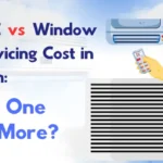 Split AC vs Window AC Servicing Cost in Gurgaon