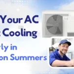 Why Your AC Is Not Cooling Properly in Gurgaon Summers